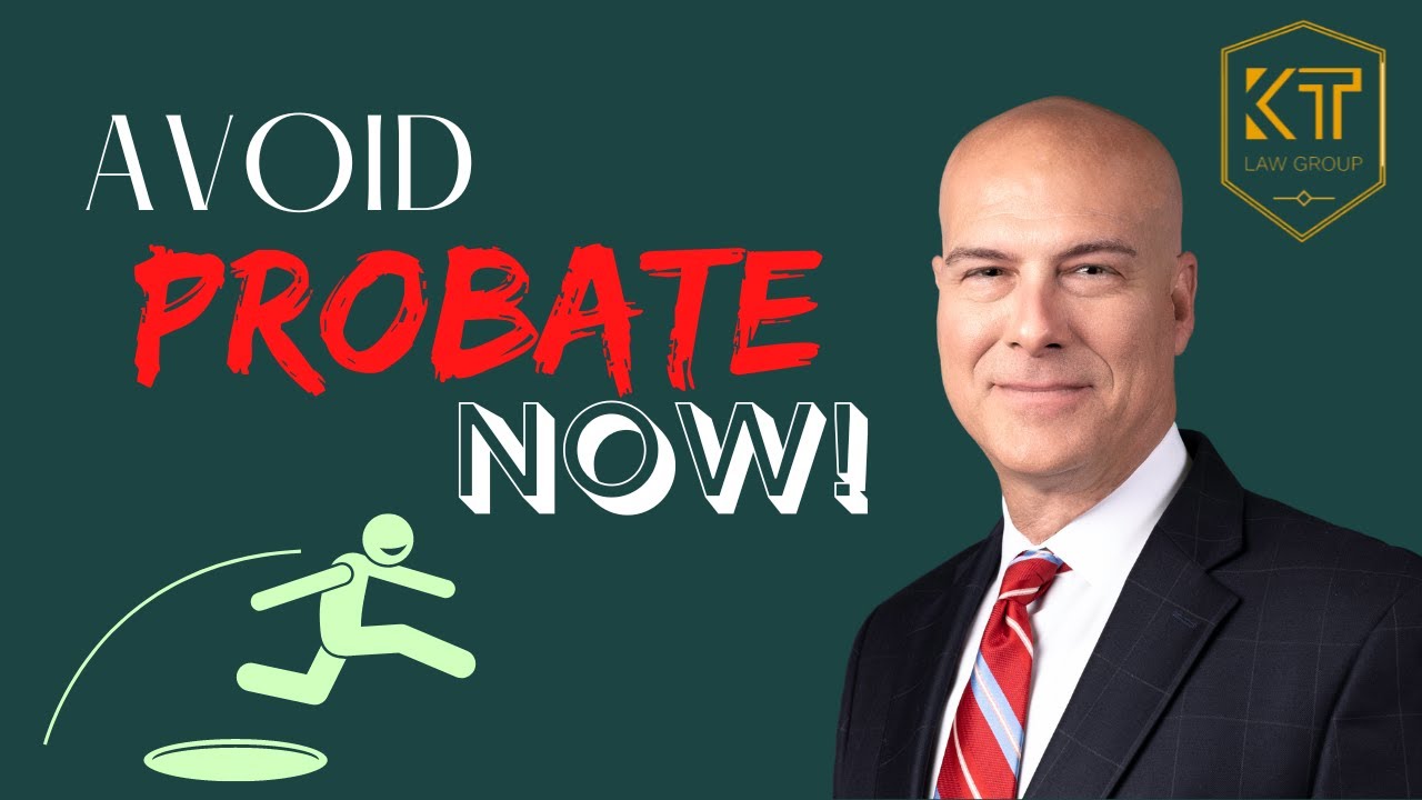 The only 2 ways to avoid Probate in Florida.