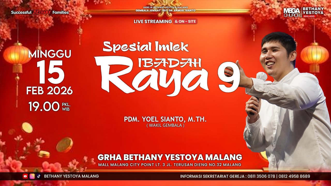 Ibadah Raya On-Site 9 (Tatap Muka) - Gereja Bethany Yestoya - 15 Feb 2026 - Pdm. Yoel Sianto, M.Th.