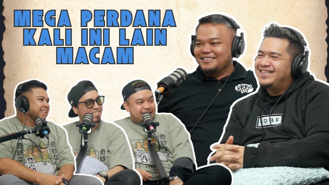 BORA MIC CHECK EP 164: Mega Perdana kali ini lain macam