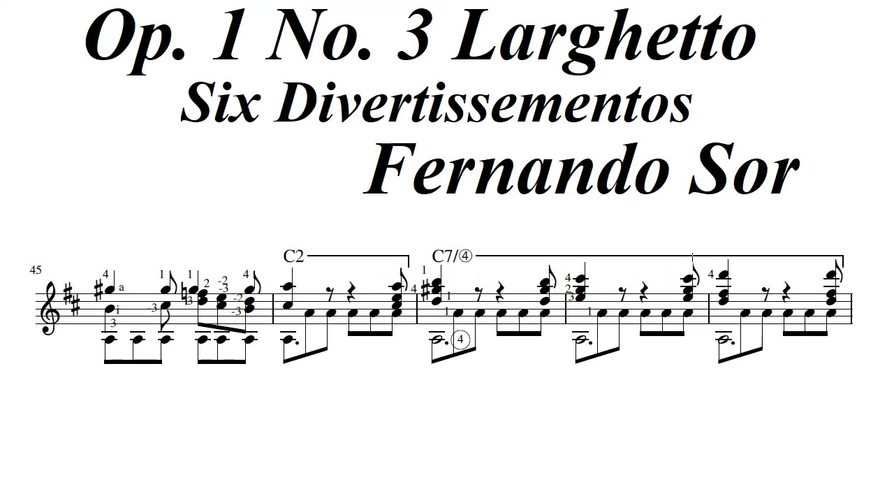 Fernando Sor Op. 1 No. 3 Larghetto, Six Divertissementos, for the Spanish Guitar