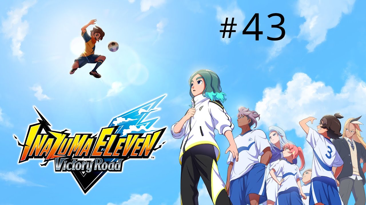 Inazuma Eleven VR #43 : Mode chronique : Suite du circuit Alius !