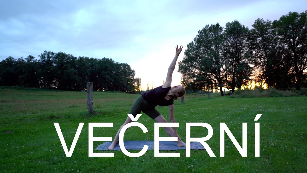 VEČERN&Iacute; J&Oacute;GA | 18 minut j&oacute;gy se z&aacute;padem slunce