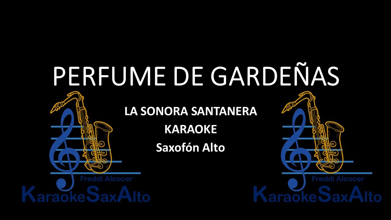 PERFUME DE GARDEÑAS KARAOKE SAX ALTO