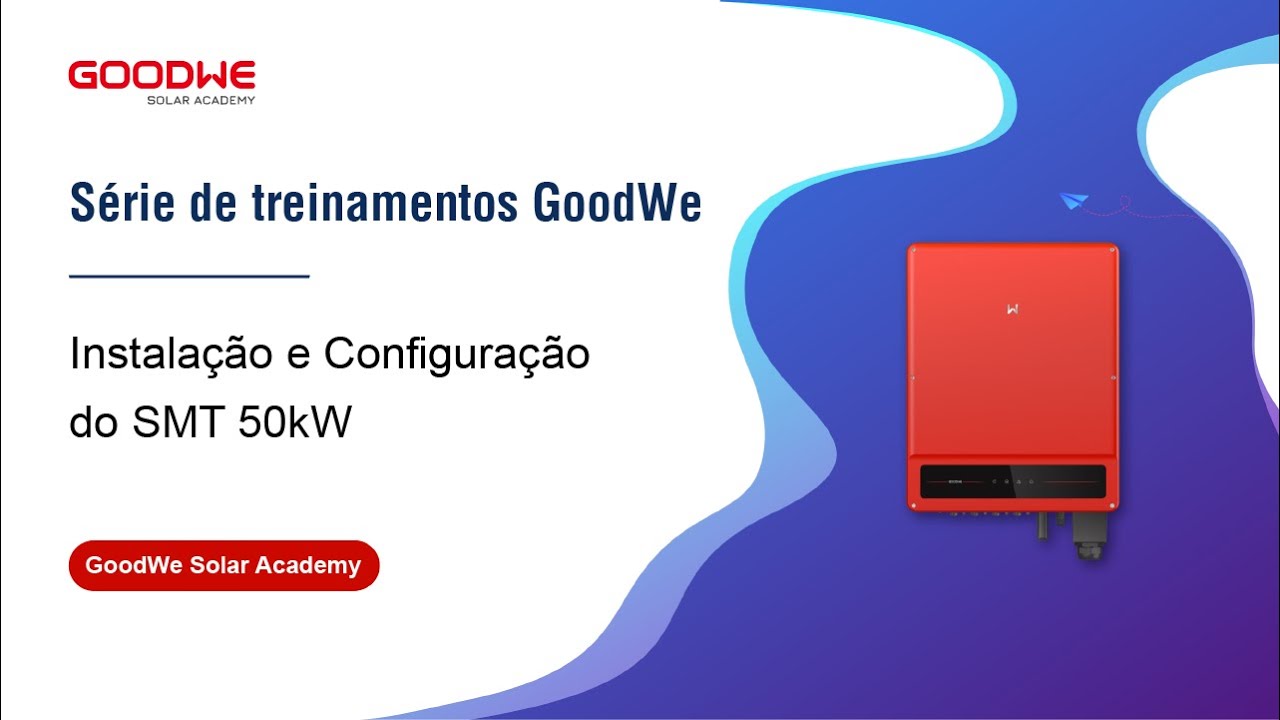 Instalação e Configuração do SMT 50kW