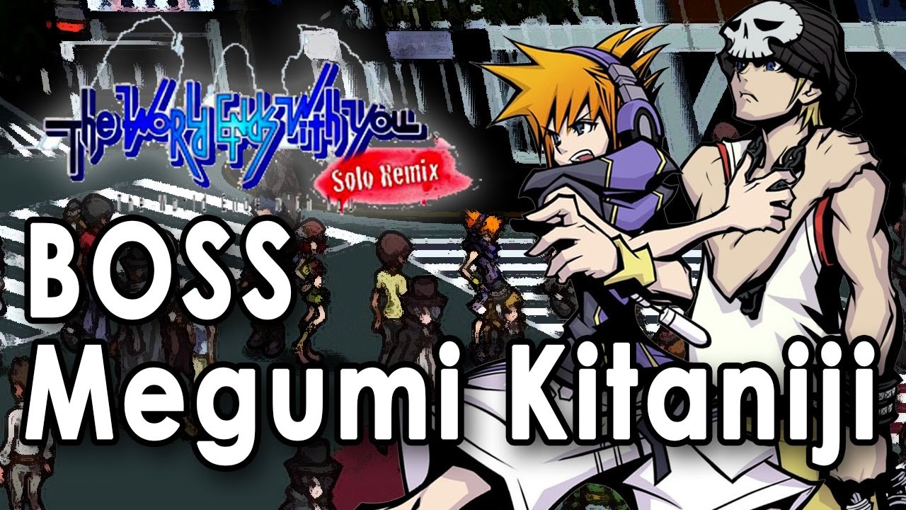 The World Ends With You -Solo Remix- [Boss - Megumi Kitaniji]