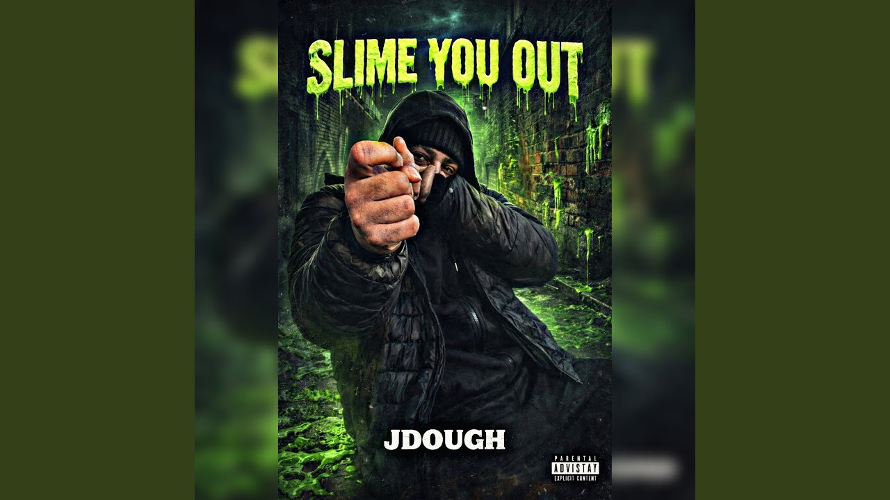 Slime You Out