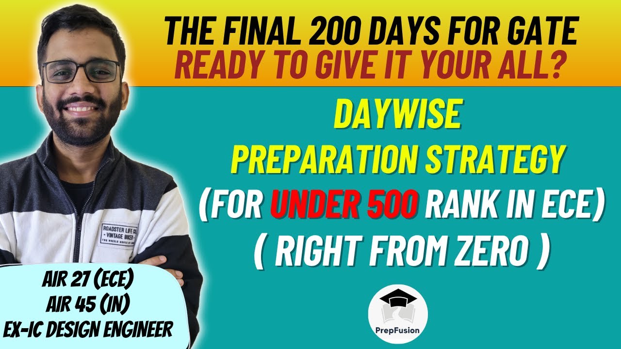 🔥FINAL 200 DAYS GATE PREPARATION STRATEGY (ECE) || PrepFusion