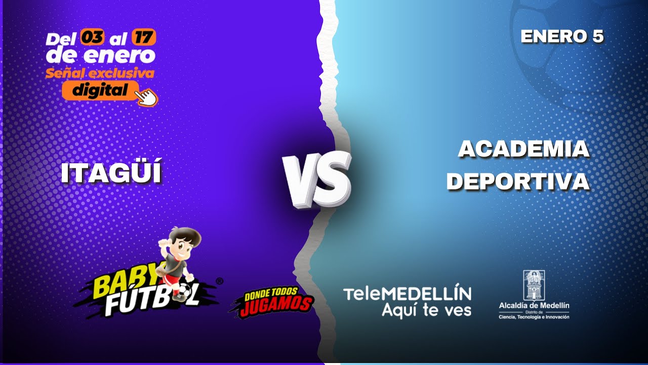 🔴 Itagüí vs. Academia Deportiva [Babyfútbol 2026] Telemedellín