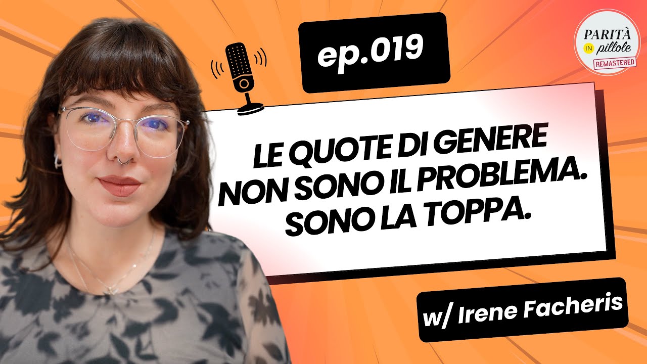 Ep. 019 – Quote di genere: servono davvero?