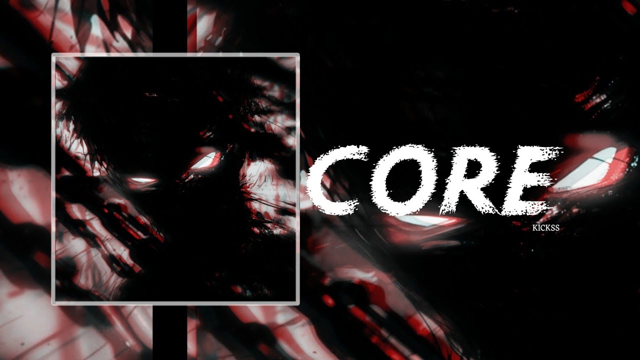 CORE (Ultra Slowed)  - Kickss (Official Visualizer)