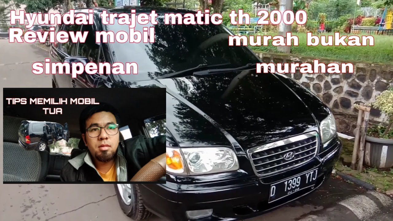 Hyundai trajet matic th2000 | review kelebihan mobil bekas hyundai