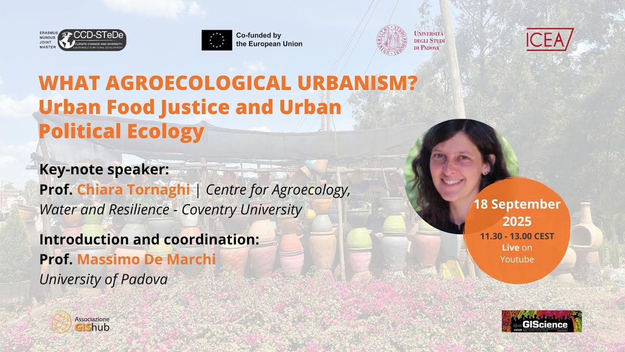 What agroecological urbanism? Urban food justice and urban political ecology - Chiara Tornaghi