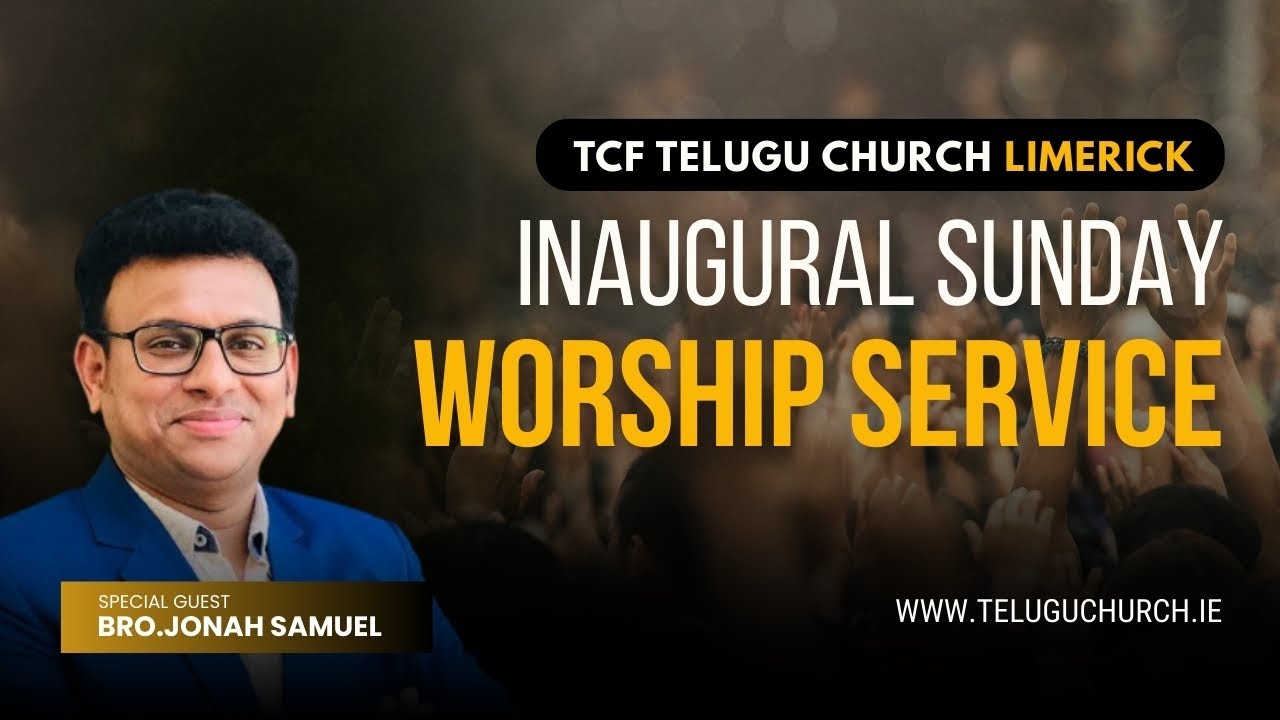 TCF Telugu Church Limerick, Ireland | Inaugural Sunday Service Live