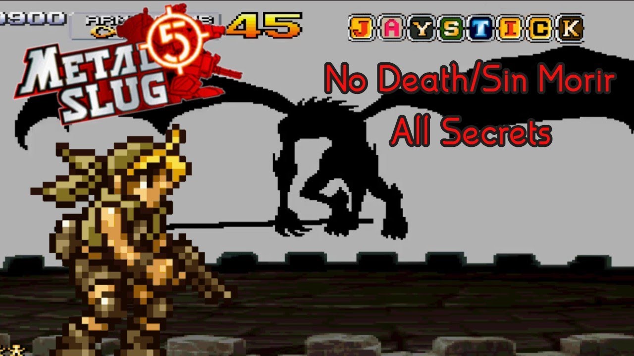 Metal Slug 5 [Level 4] No Death All Secrets