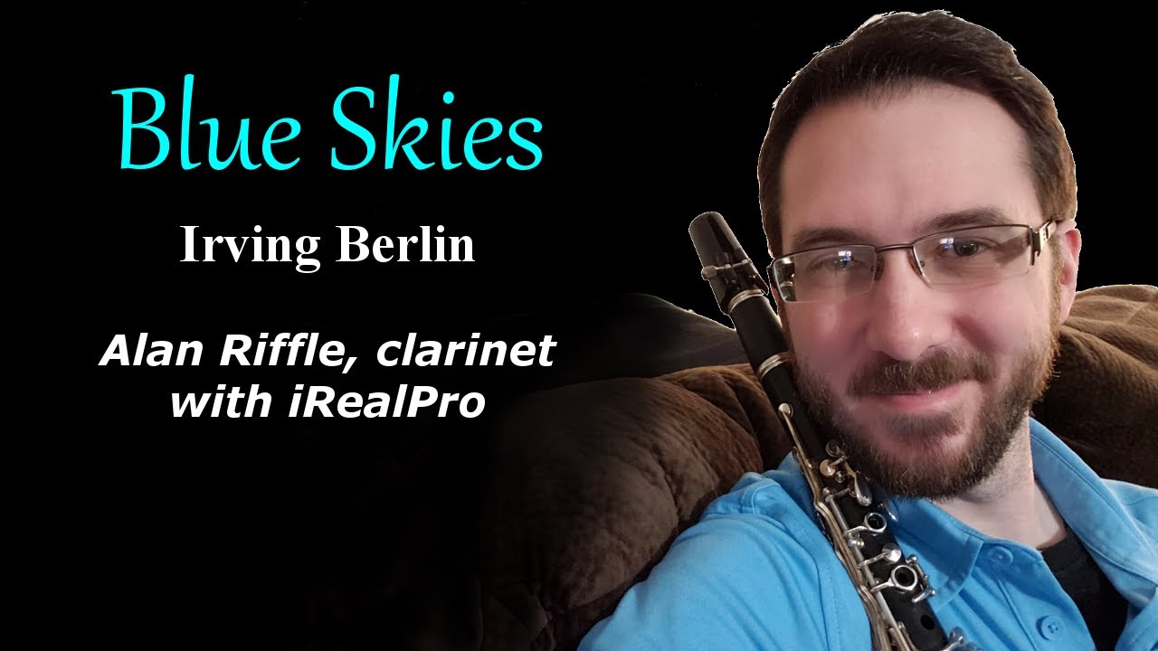 Blue Skies (clarinet and iRealPro)