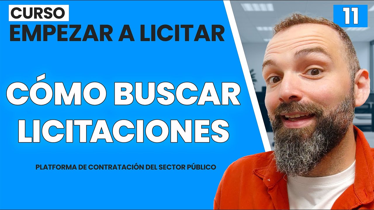 ✅ |11| Cómo Empezar a licitar 🚨 Cómo buscar licitaciones Gratis en la Plataforma de Contratación.