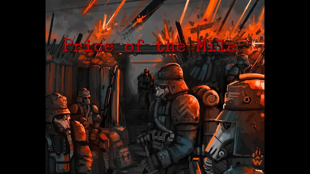 Death Korps of Krieg Tribute-Price of a Mile