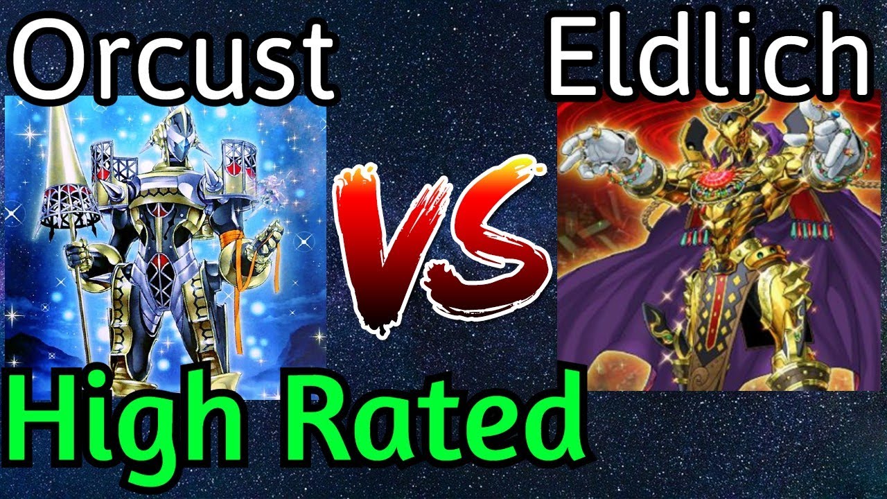Orcust Runick Vs Eldlich Horus High Rated DB Yu-Gi-Oh!