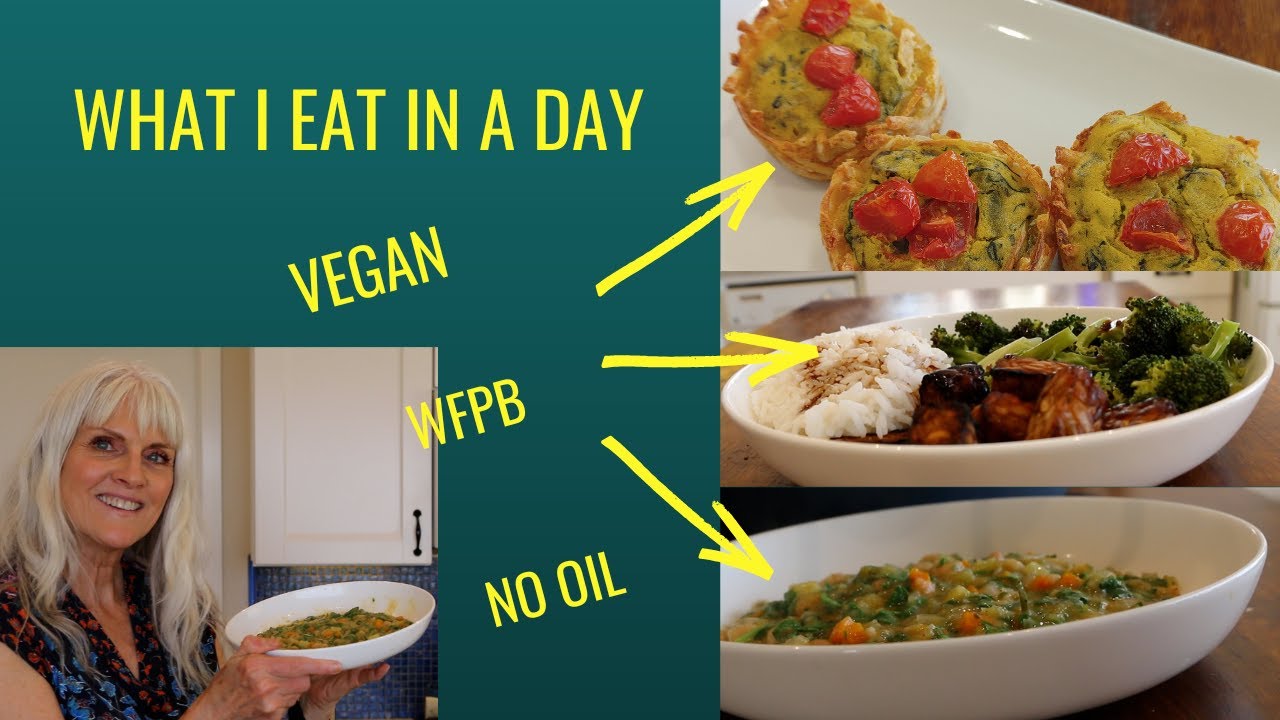 Vegan What I Eat In A Day / WFPBNO