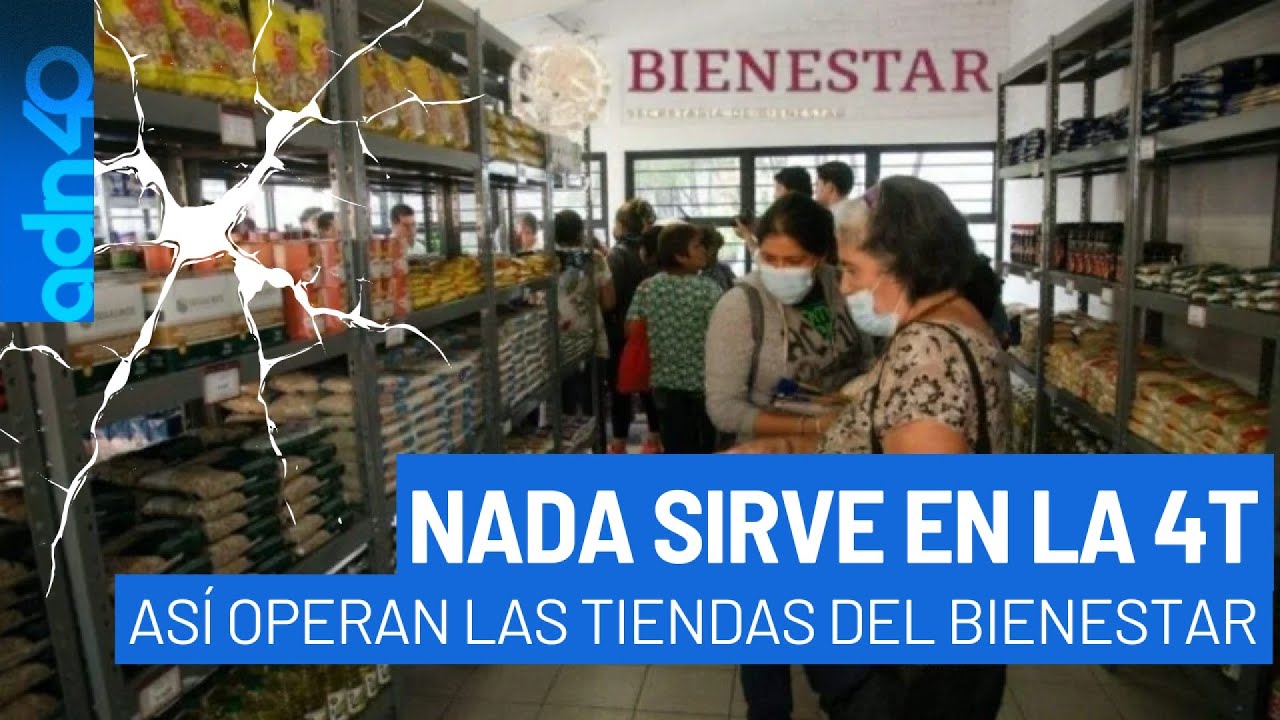 Nada sirve en la 4T. Así operan las tiendas del bienestar.