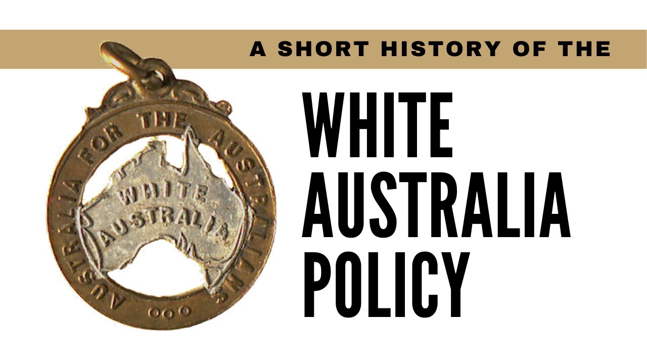 A Short History of the White Australia Policy