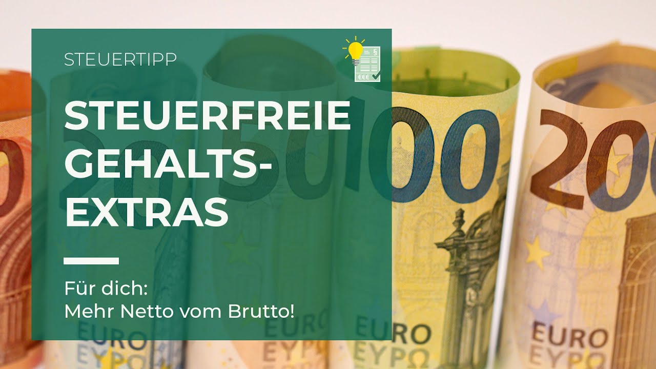 Steuerfreie Extras: 6 Gehalts-Booster für das Jahr 2022