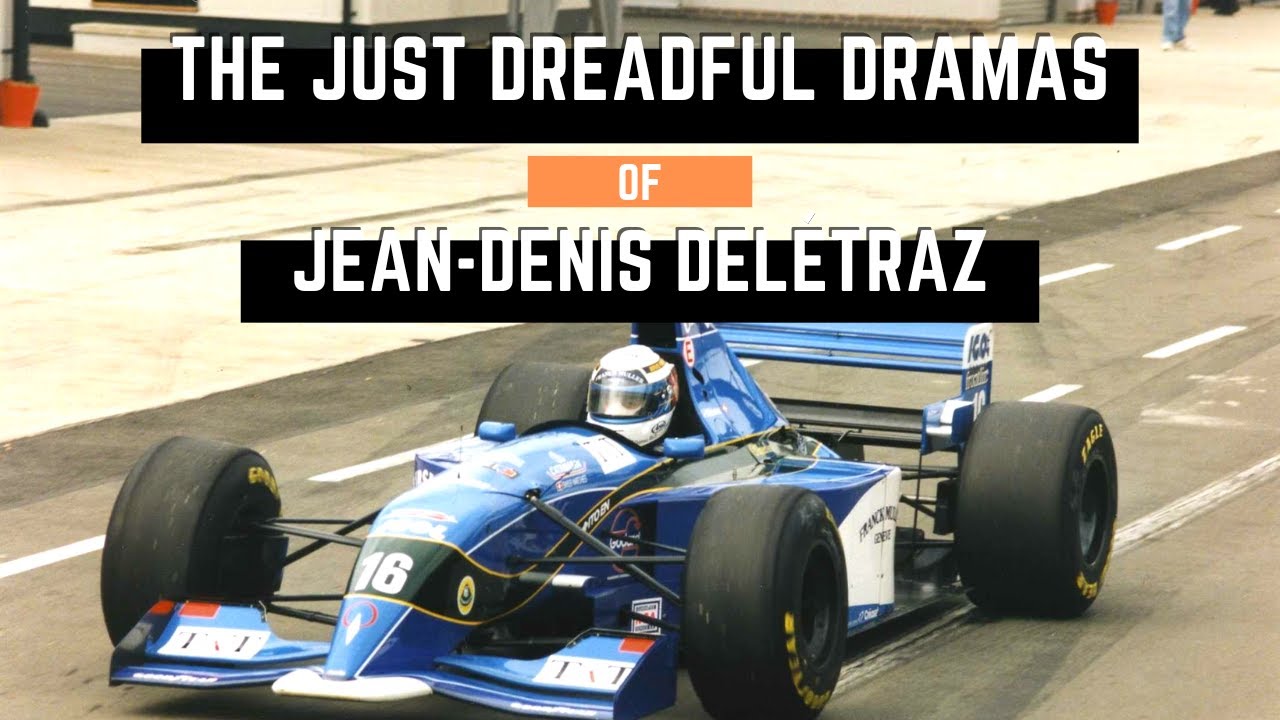 The Just Dreadful Dramas of Jean-Denis Delétraz