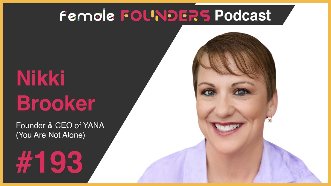 Nikki Brooker: Supporting Moms with Resources and Community | Female Founders Podcast Ep #193