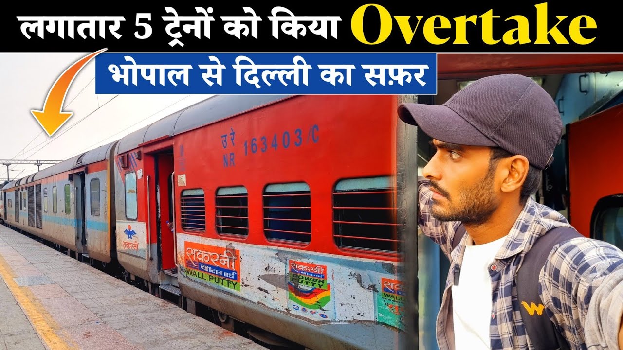 Bhopal To Delhi | AP Express | ek sath 5 train ko kiya overtake*