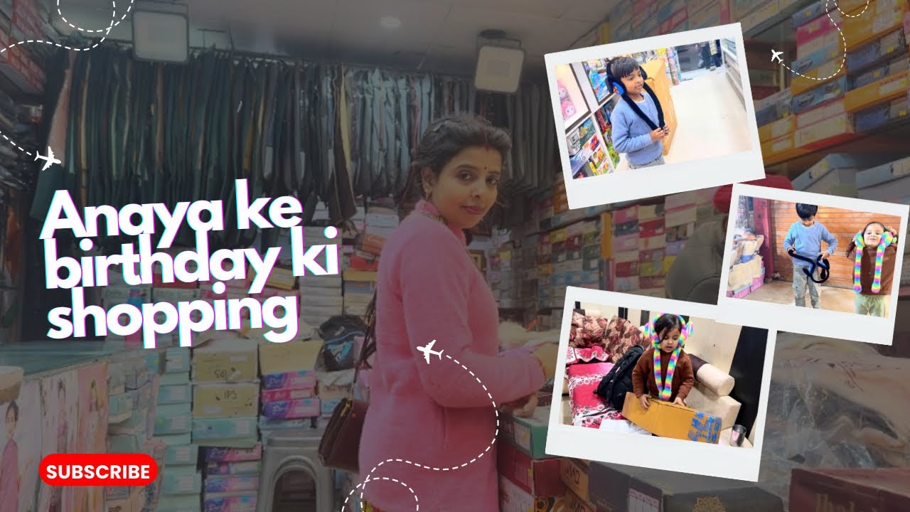 Anaya ke birthday ki shopping karne gaye 👍!! 
