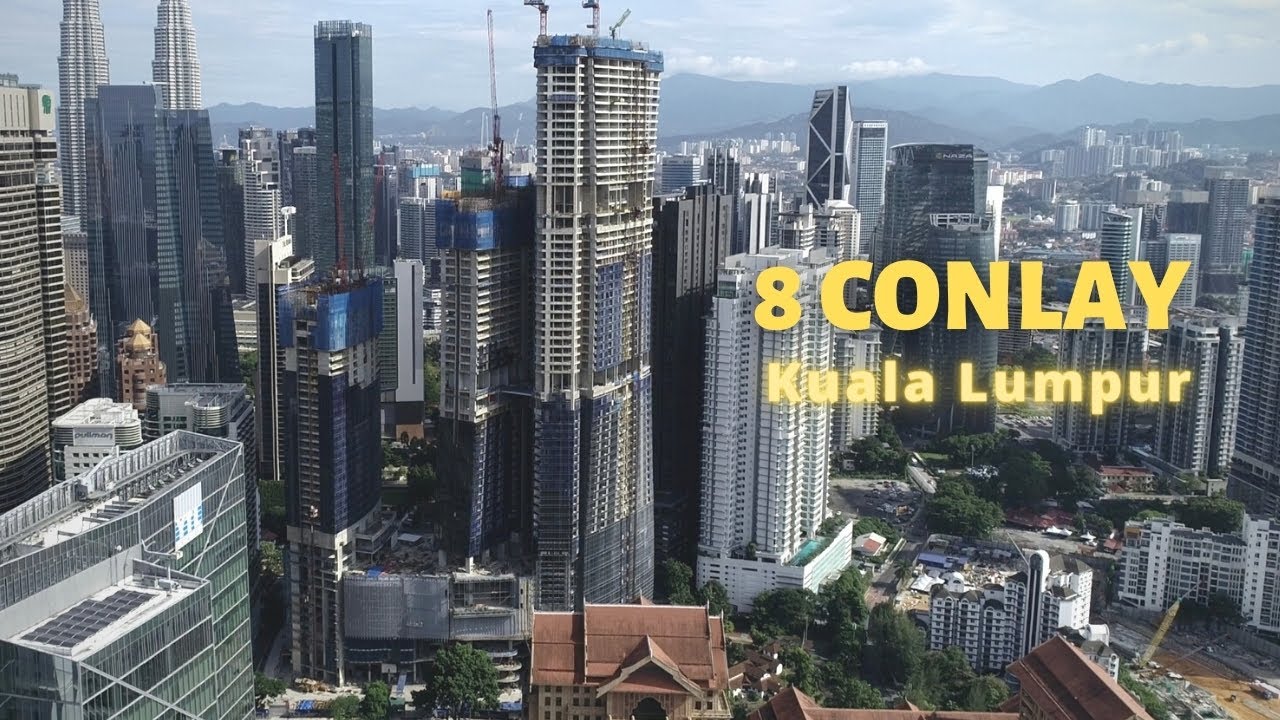 8 Conlay Kuala Lumpur - Progress
