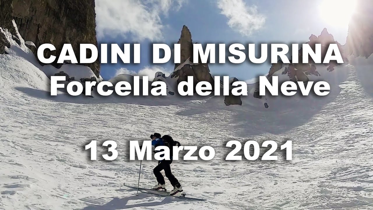 Cadini di Misurina - Forcella della Neve - 13 Marzo 2021 - Scialpinismo