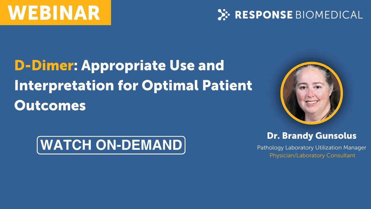 D-Dimer: Appropriate Use and Interpretation for Optimal Patient Outcomes