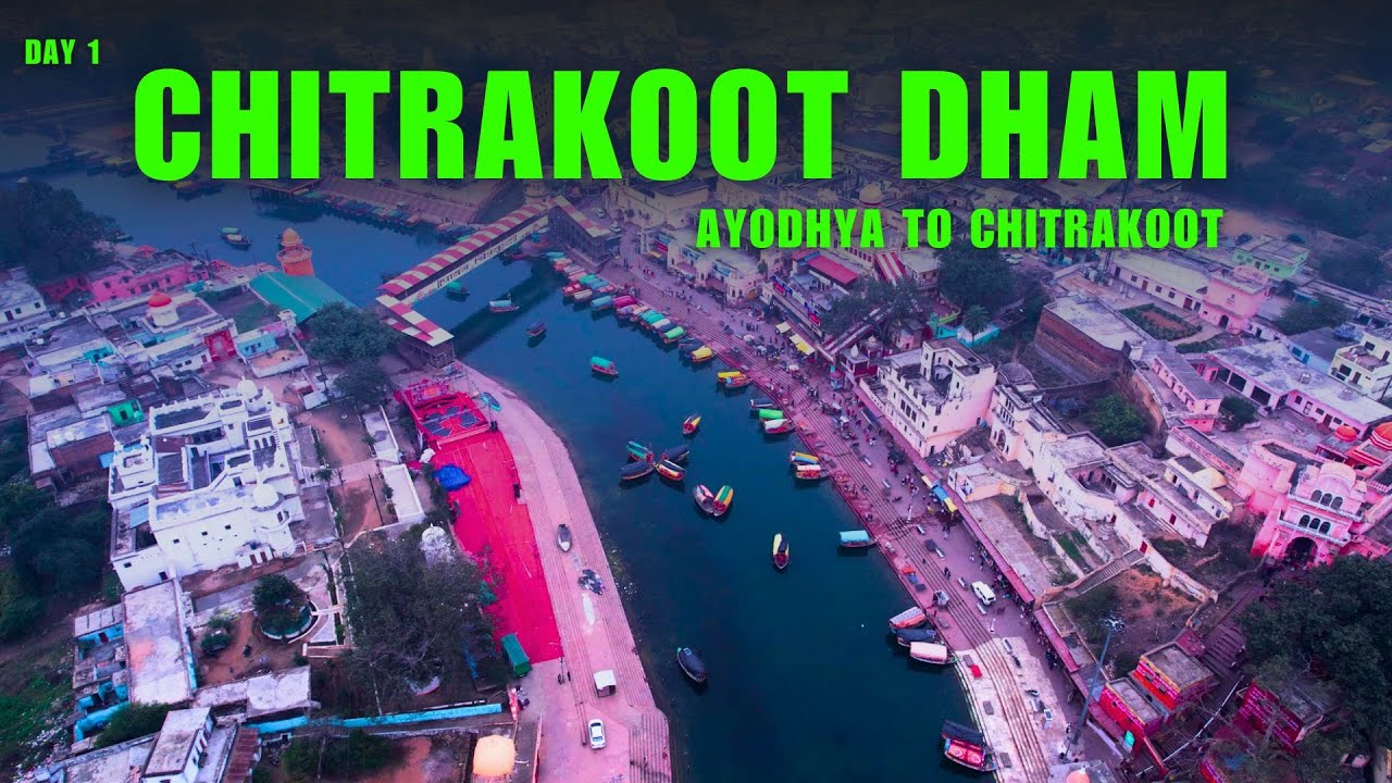 Land of Lord Ram's Vanvas Chitrakoot Dham - AYODHYA TO CHITRAKOOT RIDE