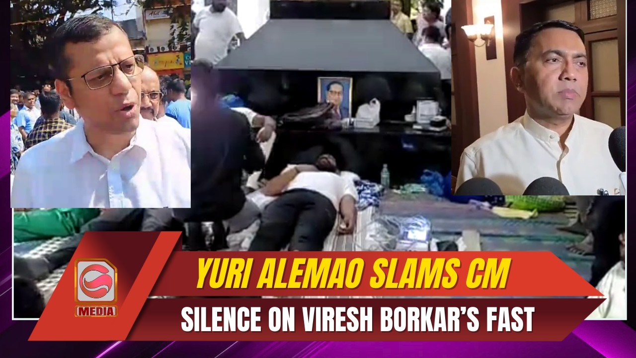 Yuri Alemao Slams CM Over Silence on Viresh Borkar’s Fast