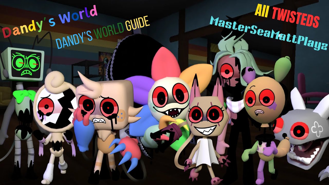 The Dandygraphic Files II Dandy's World Guide #2 II ALL TWISTEDS II Roblox (As of Feb. 15, 2025)