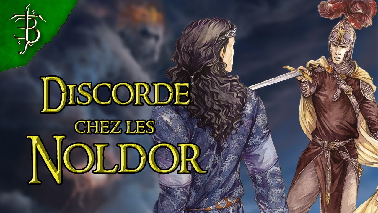 Discorde chez les Noldor | Tolkien en Bref #15