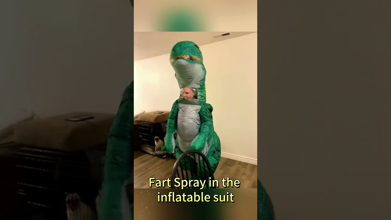 Fart spray in the inflatable suit 
