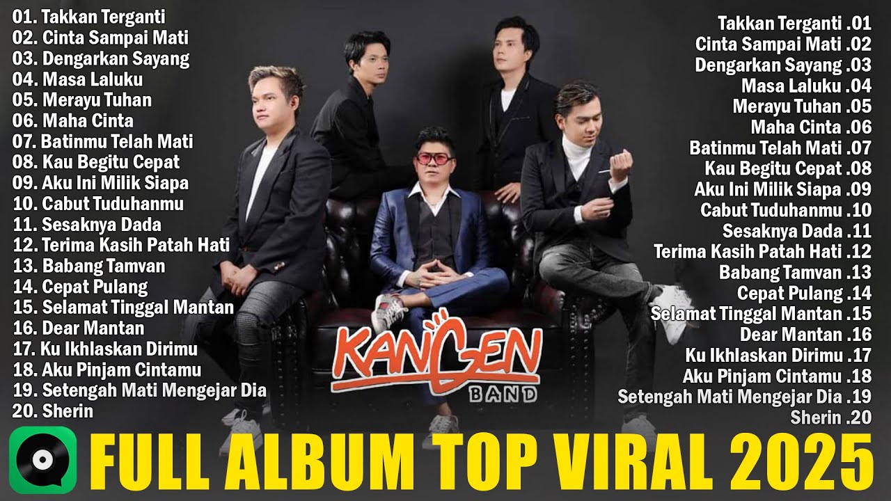 KANGEN BAND - Takkan Terganti, Cinta Sampai Mati | Kumpulan Lagu - Lagu Kangen Band Terbaik 2025