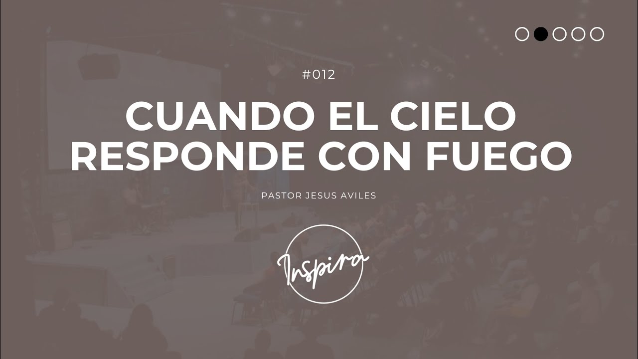 Jesus Aviles #012 | Cuando el cielo responde con fuego