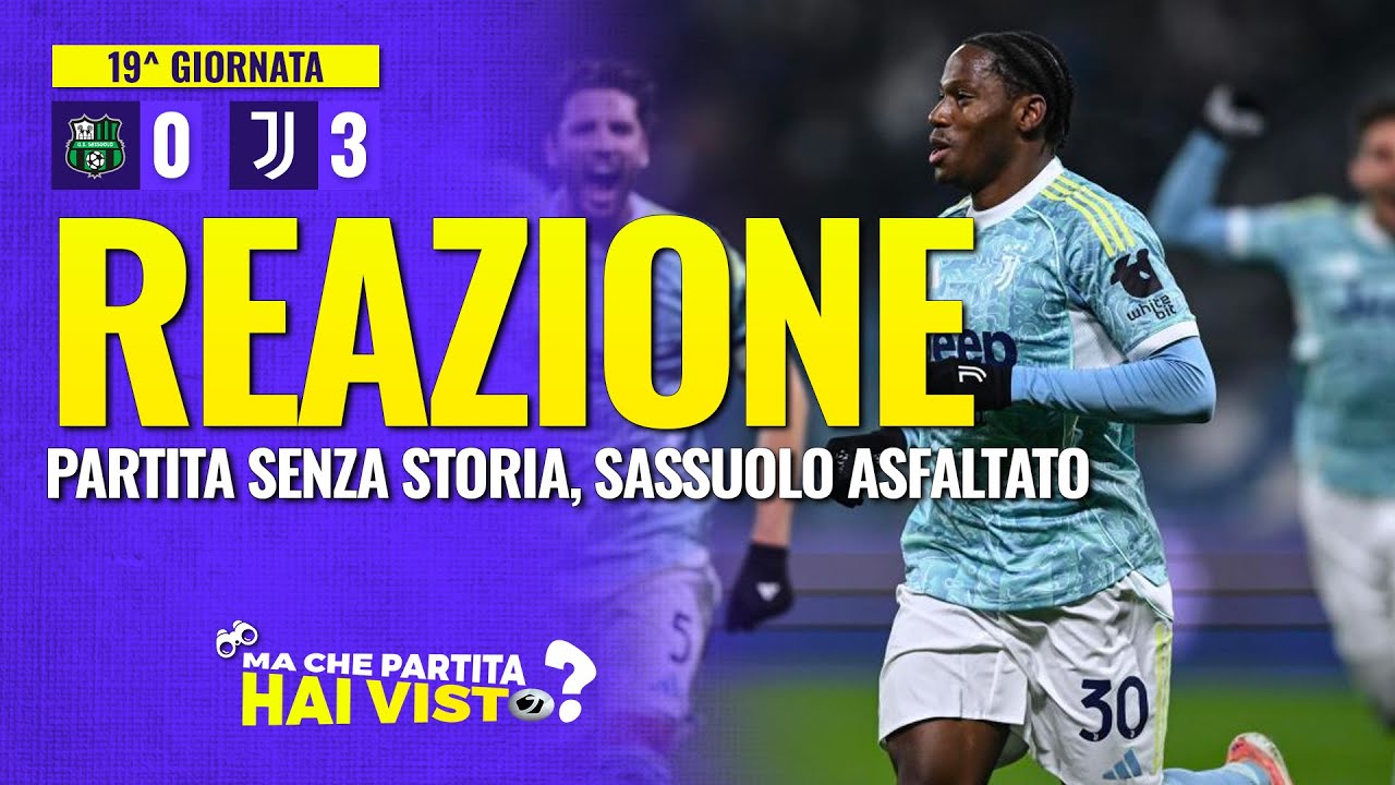 Sassuolo Juve 0-3: partita dominata, grande gara di DAVID e MIRETTI, Sassuolo asfaltato