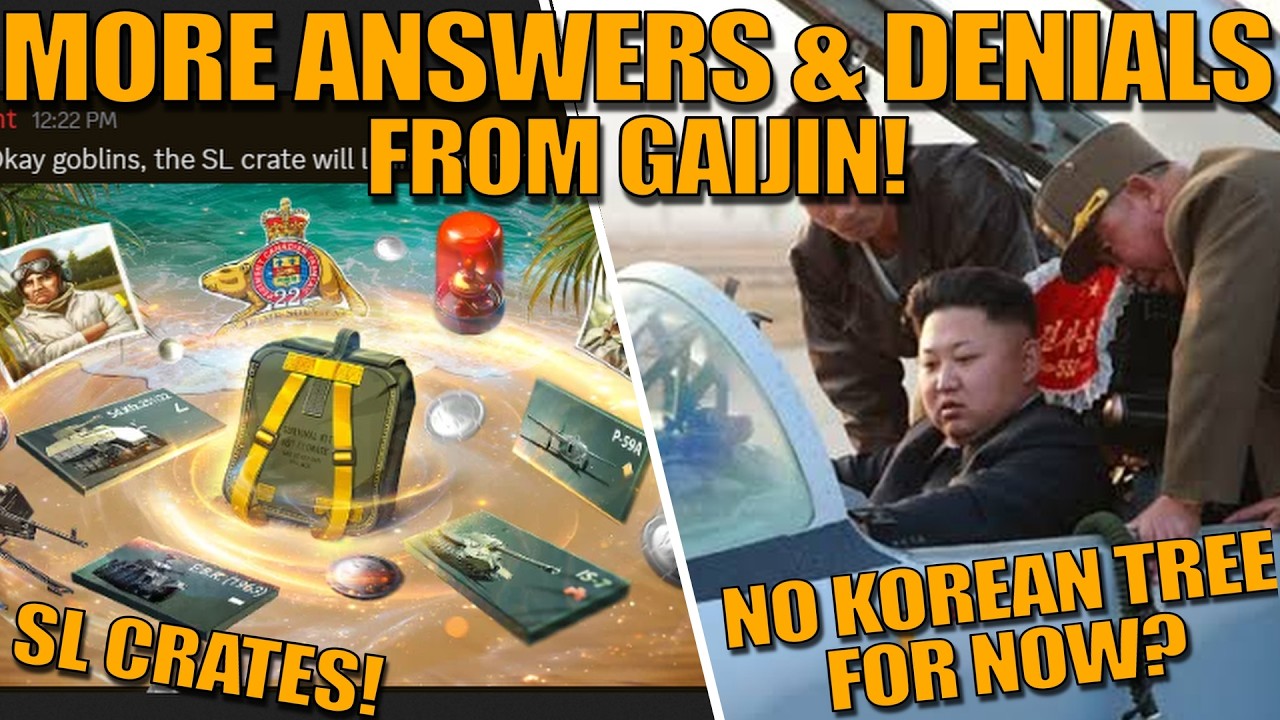 SL CRATES TOMORROW! KOREAN tech tree NOT NOW! SUBMARINES not NOW? ANSWERS & MORE! - War Thunder