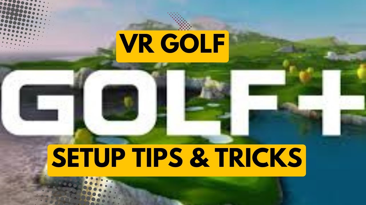 VR Golf+ Setup Tips - Setting up your clubs for the best experience.