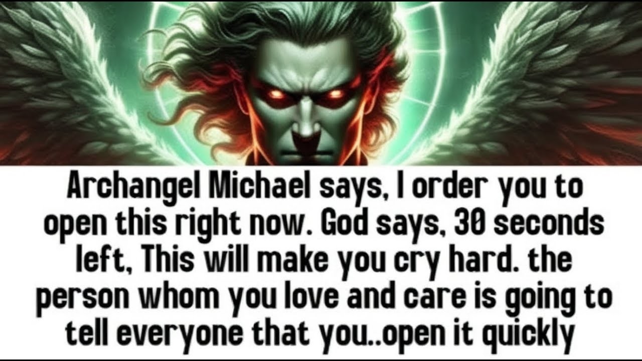 💸 Archangel Michael says, I order you to open this right now. God says, 30 seconds left, This wil..