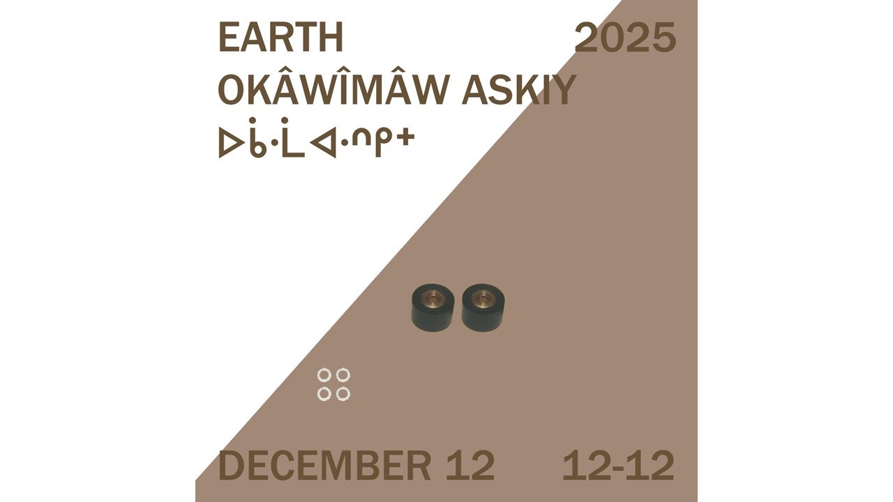 EARTH- Okâwîmâw Askiy