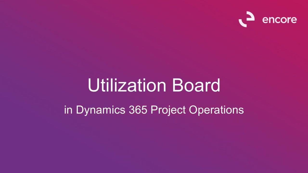 Resource Utilization Board in Dynamics 365 Project Operations
