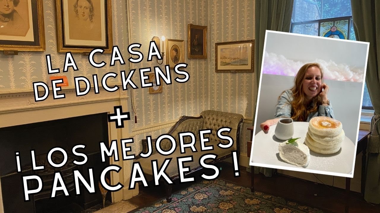 House Tour CASA VICTORIANA de Charles DICKENS + Los mejores PANCAKES de LONDRES | LONDRES SECRETO