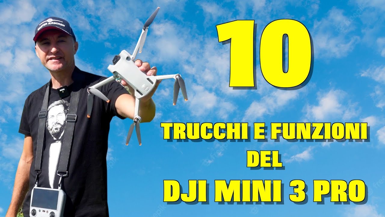 10 TRUCCHI E FUNZIONI DEL DJI MINI 3 PRO