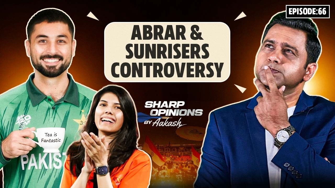 Aakash Chopra Reacts: Abrar Ahmed Pick, Hardik Flag Row & IPL Bias Debate!