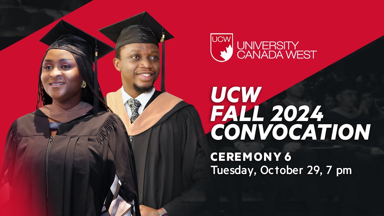 UCW Fall Convocation 2024 - Day 2 (Ceremony #6)